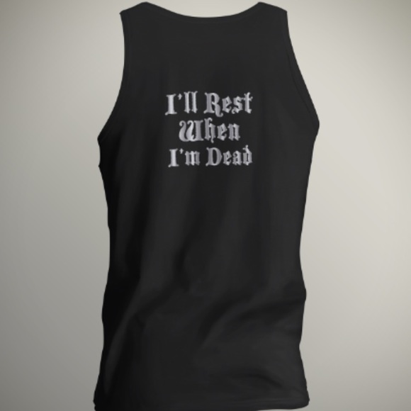 I’ll Rest When I’m Dead unisex tank top - Picture 1 of 2